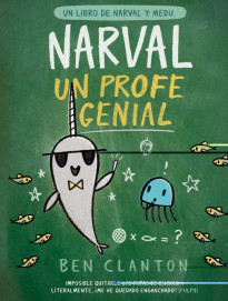 Narval, un profe genial