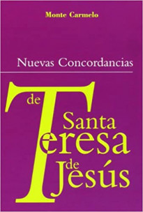 Nuevas concordancias de las obras y escritos de Santa Tereza de Jesús (3ª Ed.)