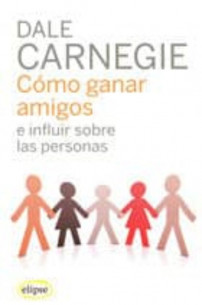 Como ganar amigos e influir en las personas