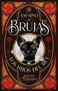Los hijos del rey asesino. Brujas 2
