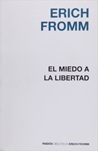 El miedo a la libertad