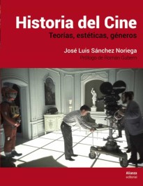 Historia del cine: teoría, estética, géneros
