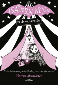 Isadora Moon va de excursión (Isadora Moon 2)