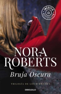 Bruja oscura (Trilogía de los O´dwyer 1)