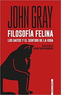 Filosofía felina. Los gatos y el sentido de la vida (4ªED): Los gatos y el sentido de la vida