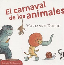 El carnaval de los animales (MIS LIBROS DE IMAGENES)