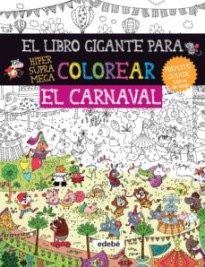 El libro gigante para colorear: el Carnaval