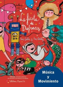La fiesta de disfraces (Música y movimiento)