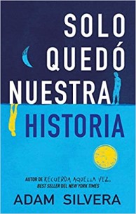 Solo quedó nuestra historia