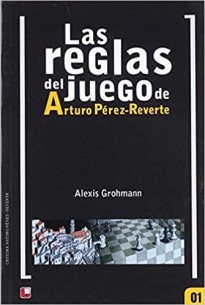 Las Reglas del Juego de Arturo Pérez Reverte