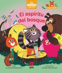 El espíritu del bosque (Mis primeros cuentos)