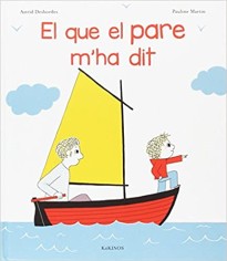 El que el pare m'ha dit