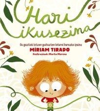 Hari ikusezina: Gu guztiok lotzen gaituzten loturei buruzko ipuina