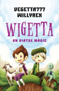 Wigetta: un viatge màgic 1