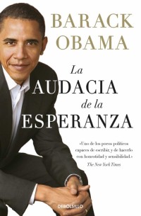 La audacia de la esperanza: Reflexiones sobre cómo restaurar el sueño americano