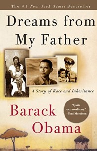 Dreams From My Father: A Story of Race and Inheritance
