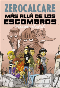 Más allá de los escombros (edición integral)