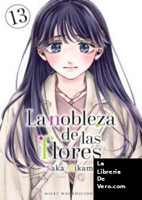 LA NOBLEZA DE LAS FLORES, VOL. 13