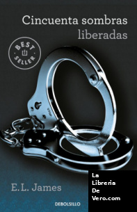 Cincuenta sombras liberadas (Cincuenta sombras 3)