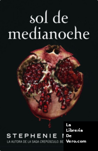 Sol de Medianoche (Saga Crepúsculo 5)