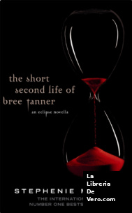SHORT SECOND LIFE OF BREE TANNER THE: An Eclipse Novella (Twilight Saga)