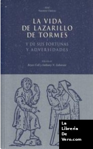 La vida de Lazarillo de Tormes y de sus fortunas y adversidades