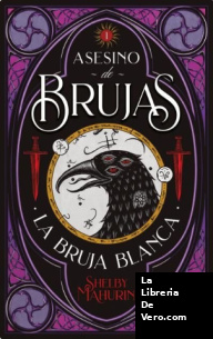 La bruja blanca. Asesino de brujas 1