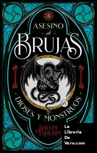 Dioses y mostruos. Asesinos de brujas 3