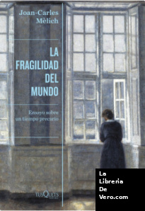 La fragilidad del mundo