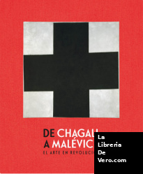 DE CHAGALL A MALEVICH.  EL ARTE EN REVOLUCIÓN