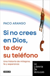 Si no crees en Dios, te doy su teléfono