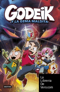 GoDeiK 1. GoDeiK y la gema maldita