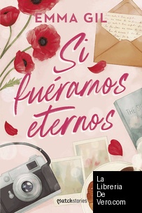 Si fuéramos eternos