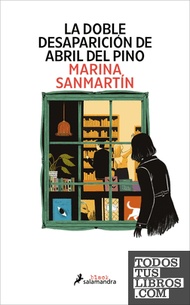 La doble desaparición de Abril del Pino